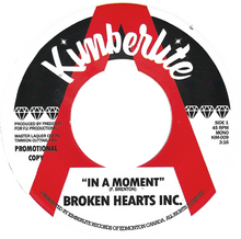 Load image into Gallery viewer, Broken Hearts Inc. - In A Moment b/w Freedom Is A Lonely Road - Kimberlite 009