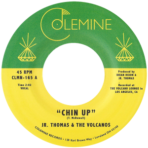 Jr Thomas & The Volcanos - Chin Up b/w Spellbound - Colemine 165