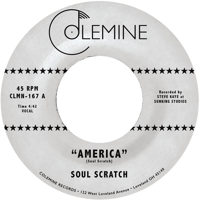 Soul Scratch - America b/w We All Bleed The Same - Colemine 167