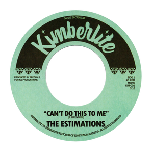 Estimations - Can't Do This To Me / Let Me Go - Kimberlite 001
